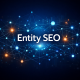 Entity SEO چیست؟